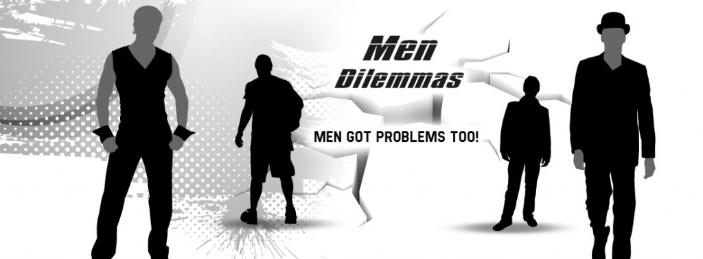 Men Dilemmas