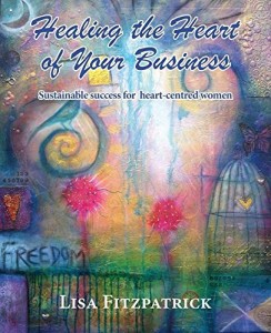 Healing The Heart Of Your Business