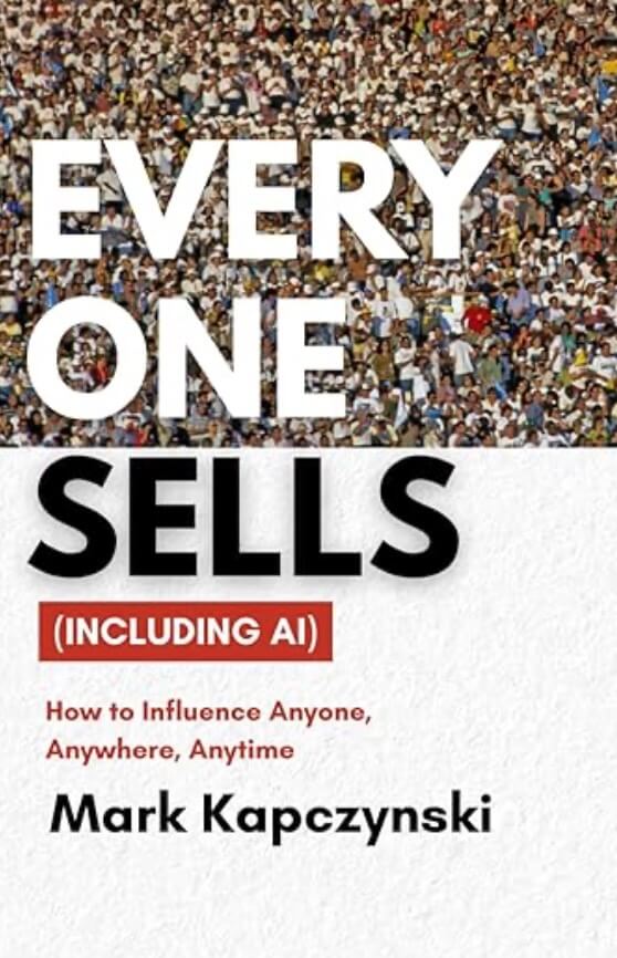 Every One Sells Book Cover_Mark Kapczynski